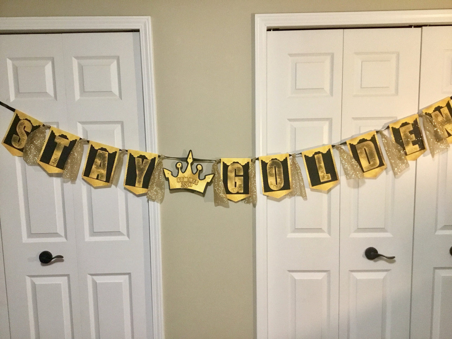 Golden Birthday Banner/Stay Golden Banner/bunting